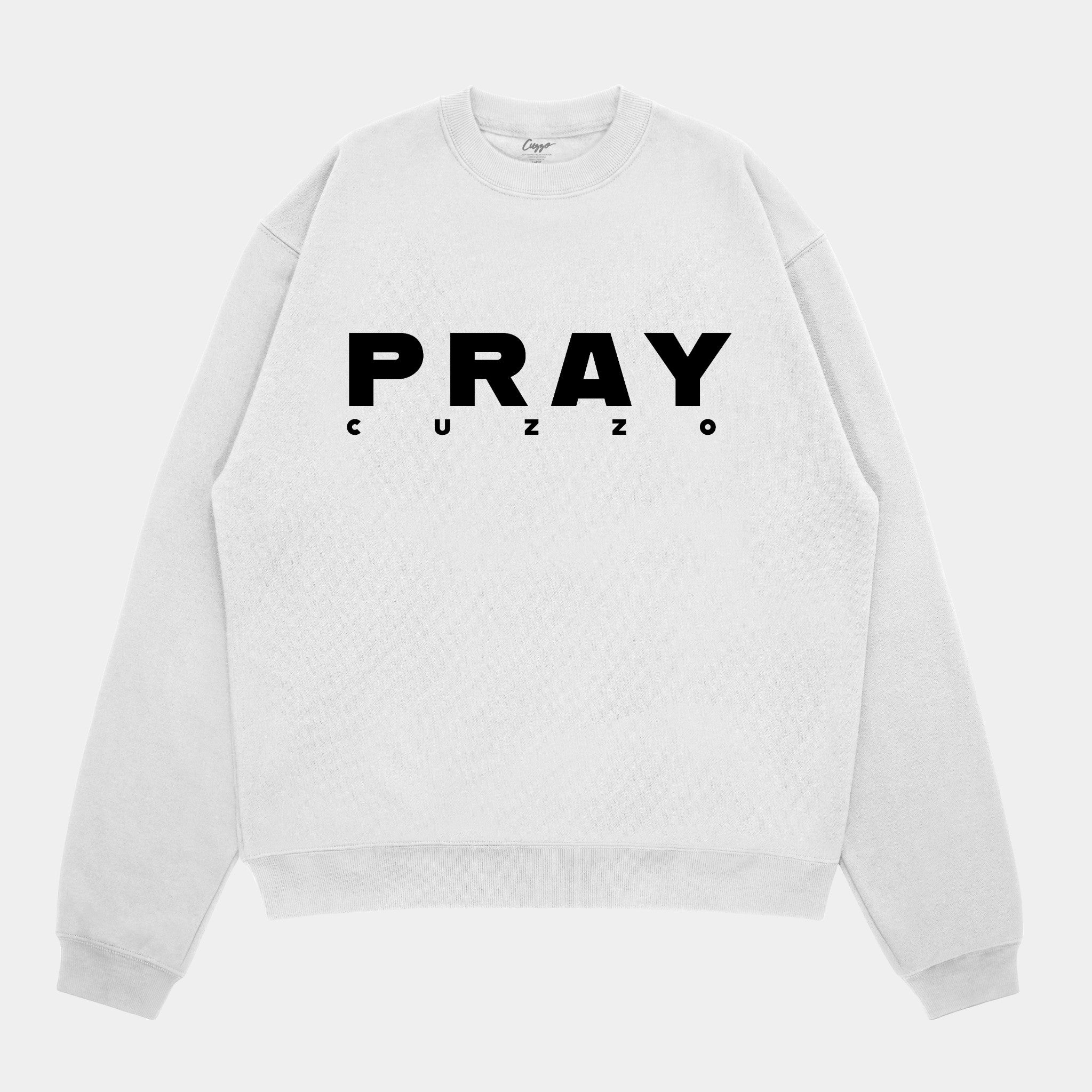 Pray Sweatshirt