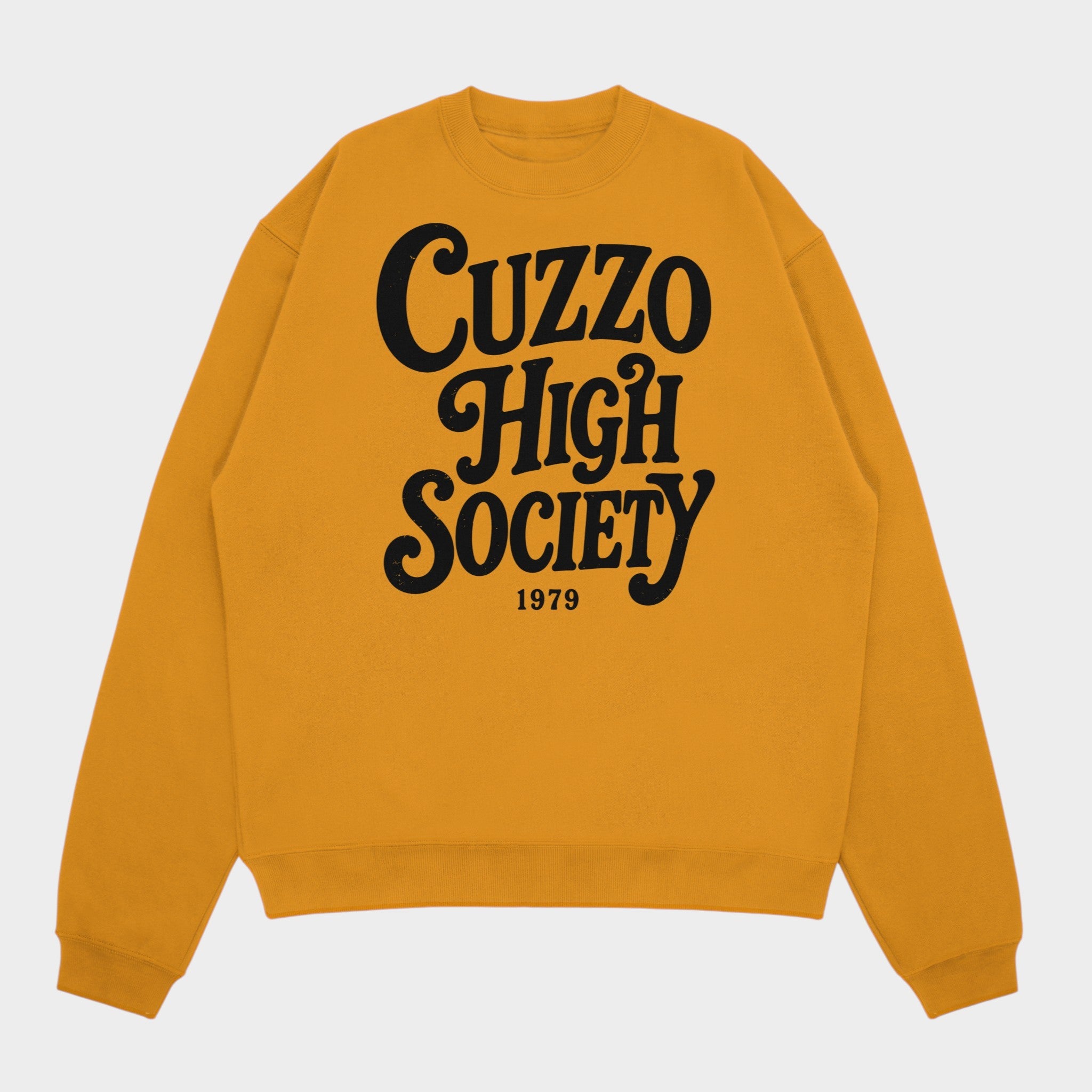 High Society sweatshirt