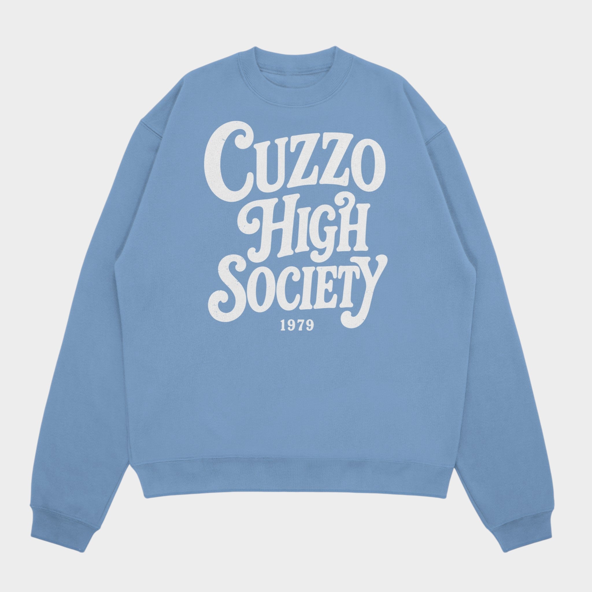 High Society sweatshirt