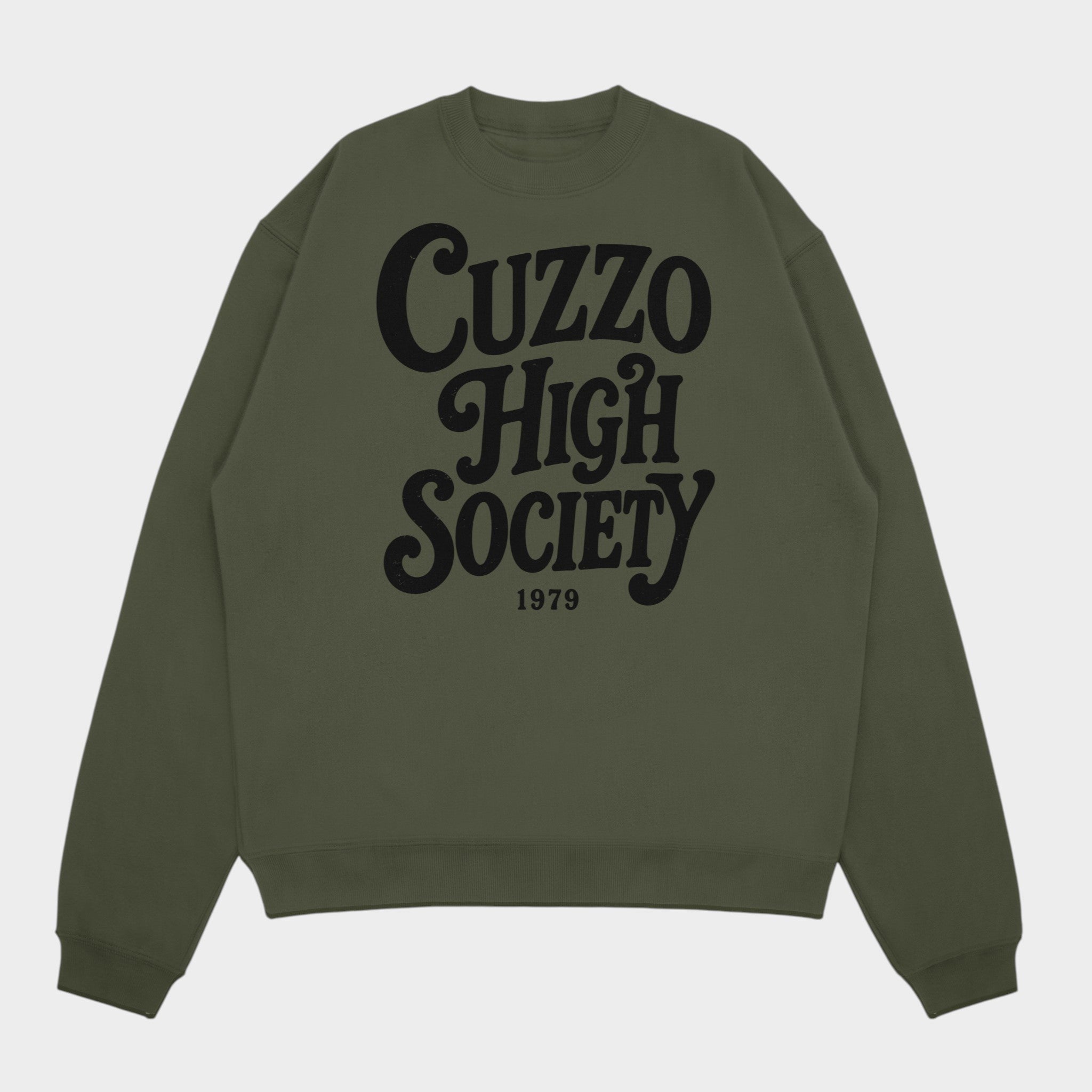 High Society sweatshirt
