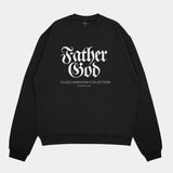 Father God Sweatshirt